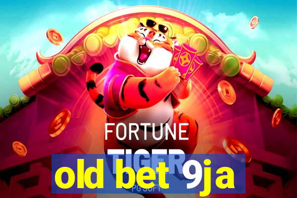 old bet 9ja