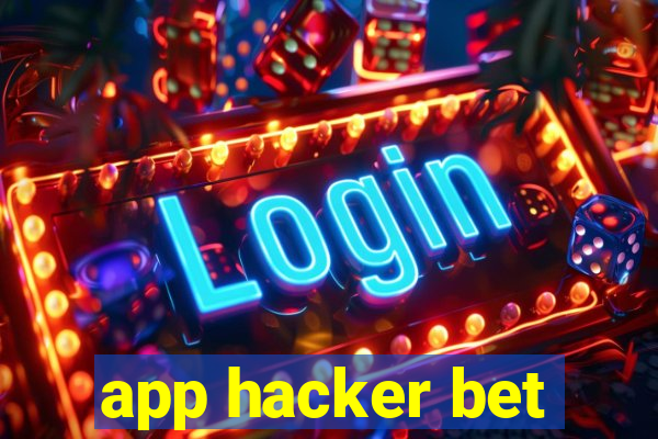 app hacker bet