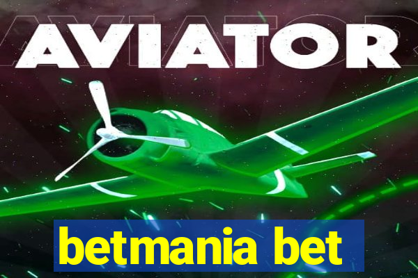 betmania bet