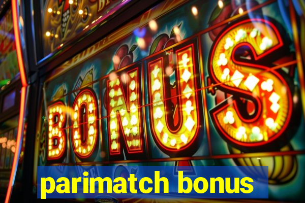 parimatch bonus