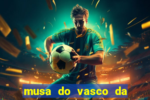 musa do vasco da gama caiu na net