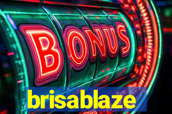 brisablaze