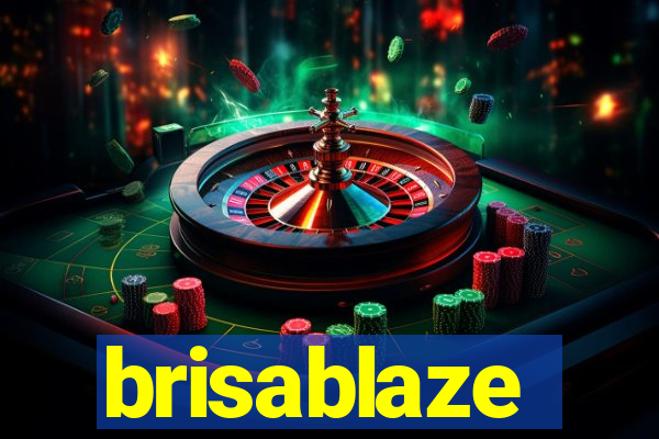 brisablaze