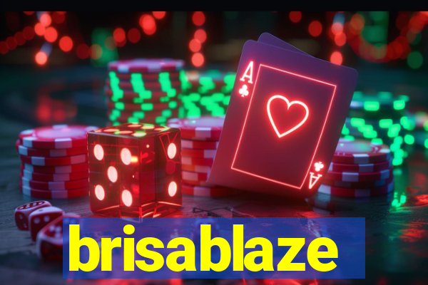 brisablaze