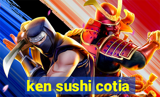 ken sushi cotia