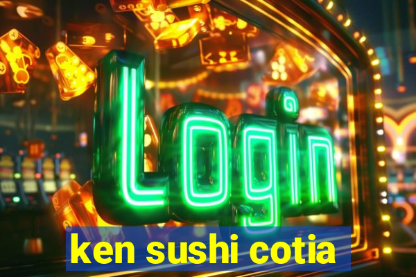 ken sushi cotia