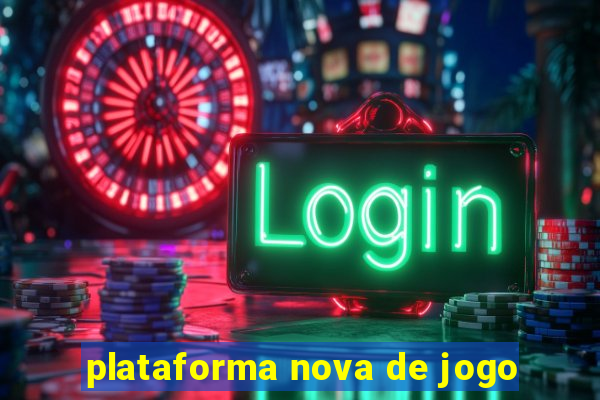 plataforma nova de jogo