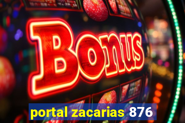 portal zacarias 876