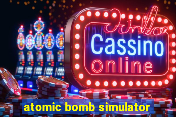 atomic bomb simulator