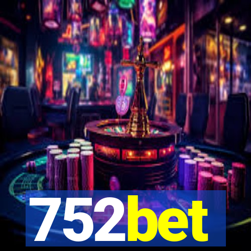 752bet