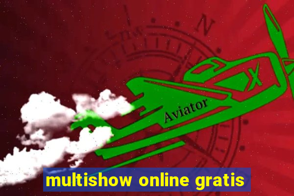 multishow online gratis