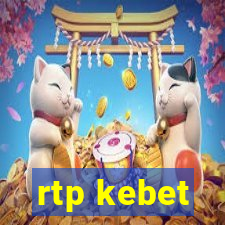 rtp kebet