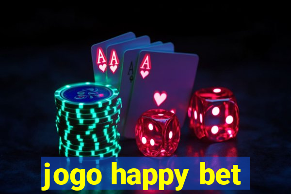 jogo happy bet