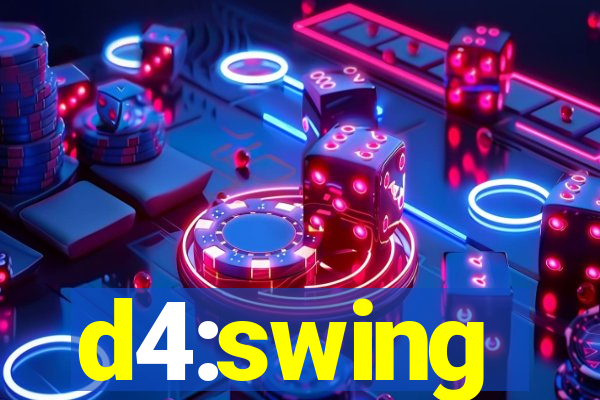 d4:swing