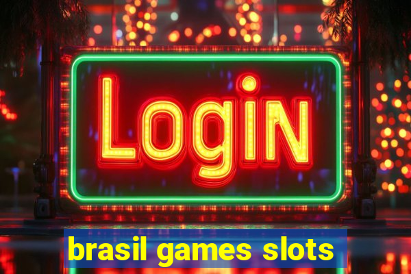 brasil games slots