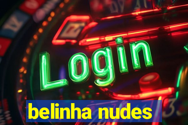 belinha nudes