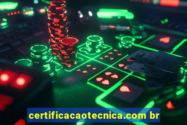 certificacaotecnica.com br