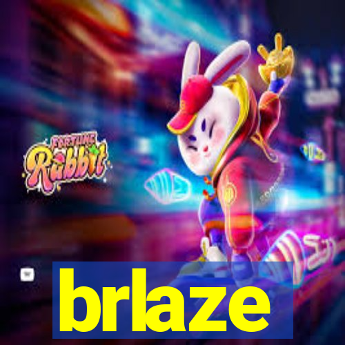 brlaze