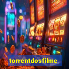 torrentdosfilmes.tv