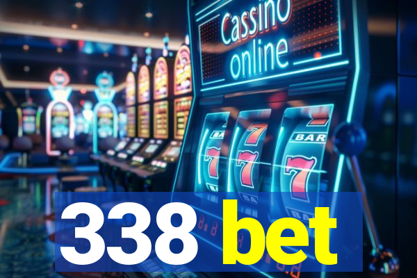 338 bet