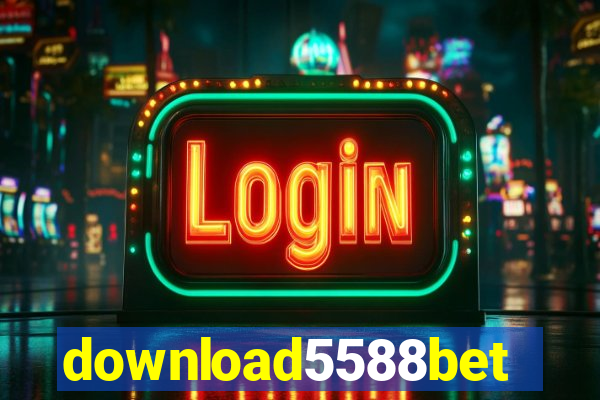 download5588bet