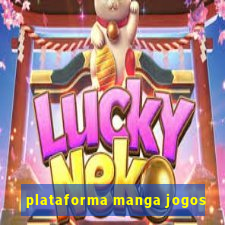 plataforma manga jogos