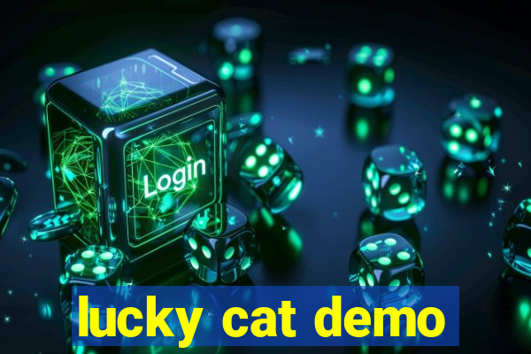 lucky cat demo