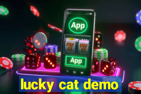 lucky cat demo