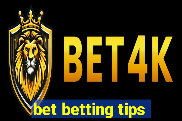 bet betting tips