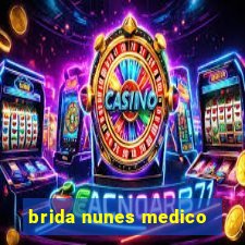 brida nunes medico