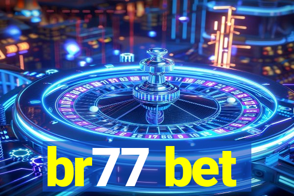 br77 bet