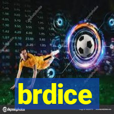 brdice