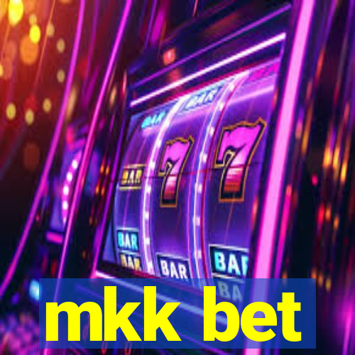 mkk bet