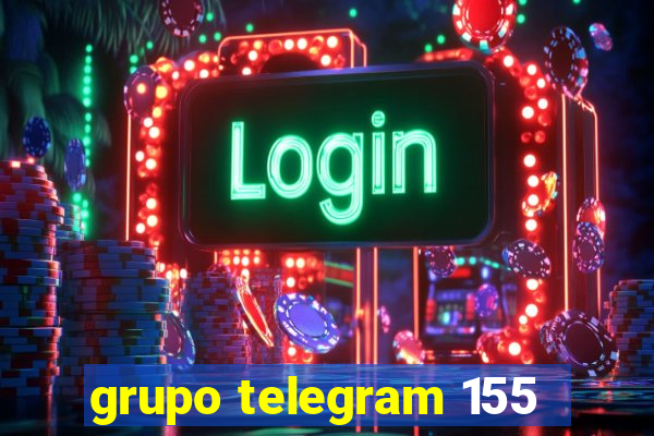 grupo telegram 155