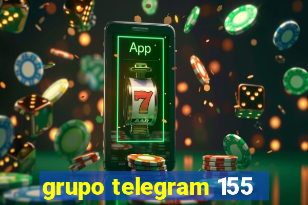 grupo telegram 155