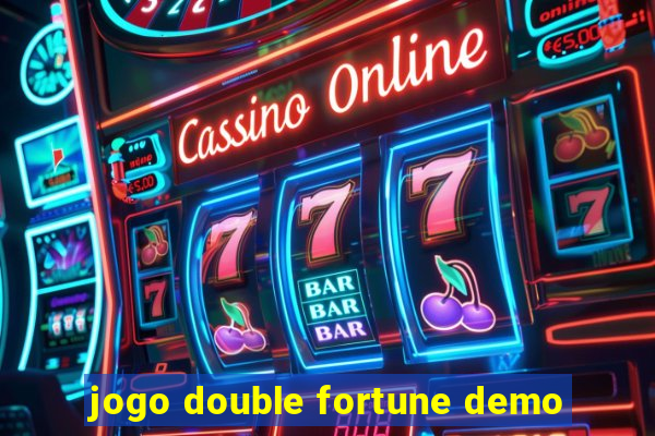 jogo double fortune demo