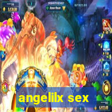 angelilx sex