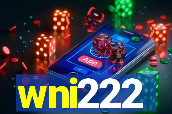 wni222