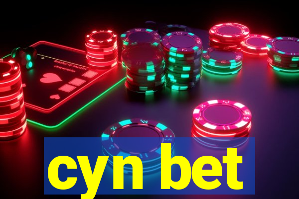 cyn bet