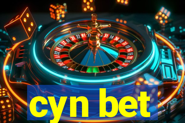 cyn bet