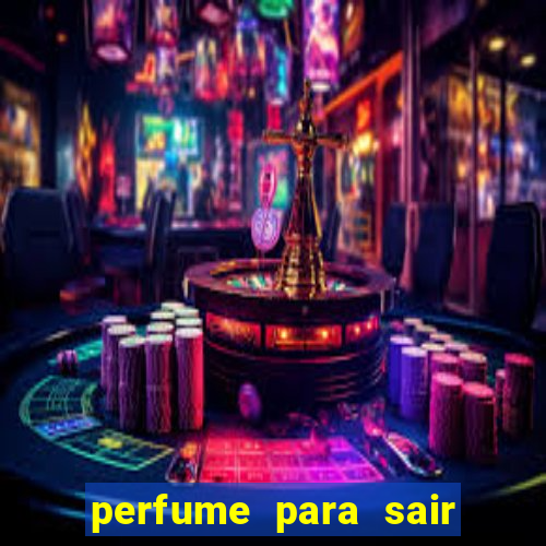 perfume para sair a noite