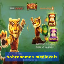 sobrenomes medievais