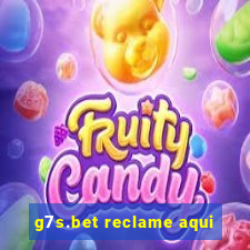 g7s.bet reclame aqui