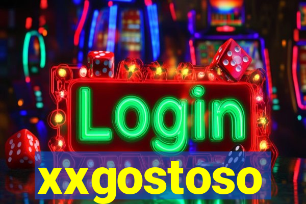 xxgostoso