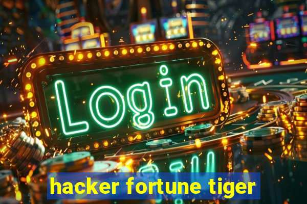 hacker fortune tiger