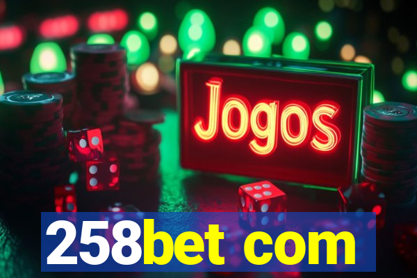 258bet com