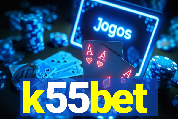 k55bet