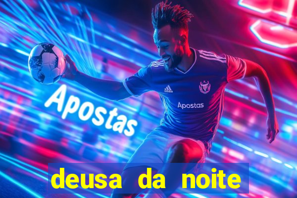 deusa da noite celta deusa da