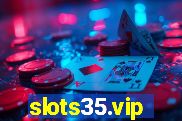 slots35.vip