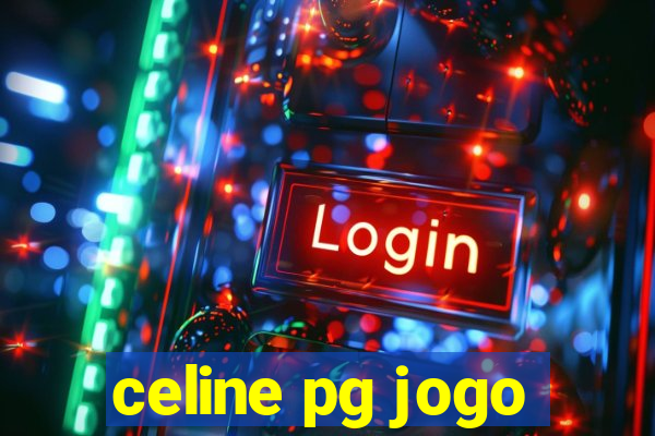 celine pg jogo